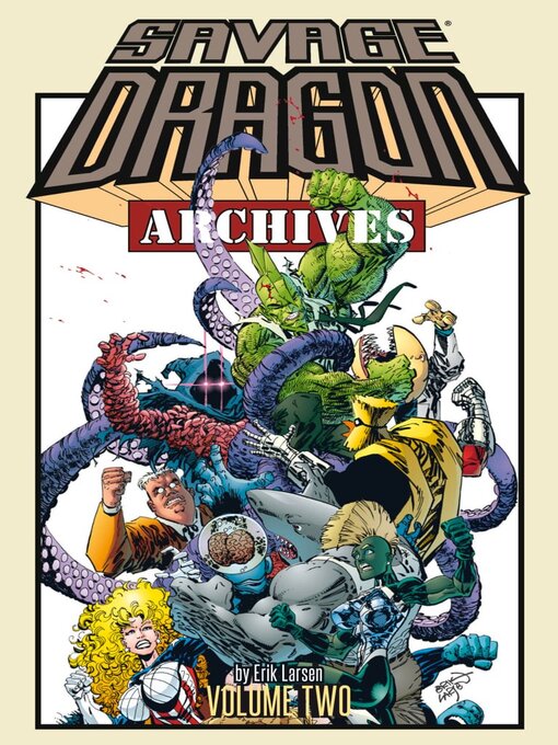 Title details for Savage Dragon Archives, Volume 2 by Erik Larsen - Available